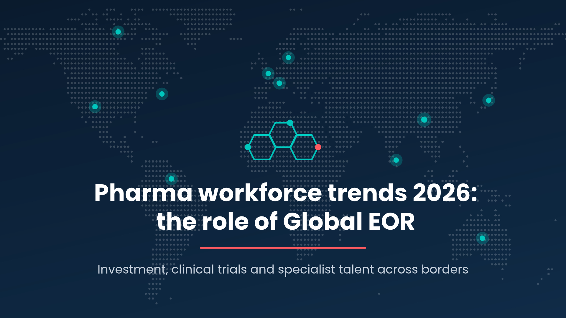Pharma workforce trends 2026: the role of Global Employer of Record